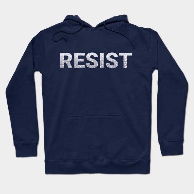 RESIST - Respect Existence or Expect Resistance Hoodie by Just Kidding Co.